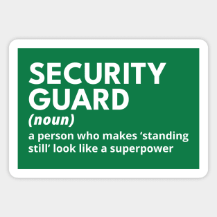 Security Guard - Funny Definition #4 Magnet